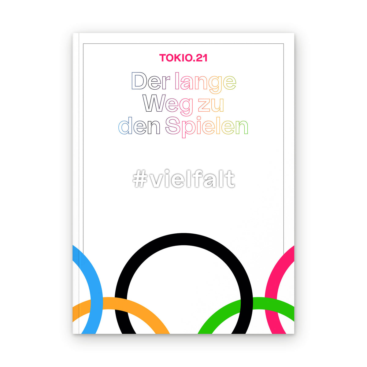 Cover TOKIO.21 – Der lange Weg zu den Spielen, Motiv #vielfalt